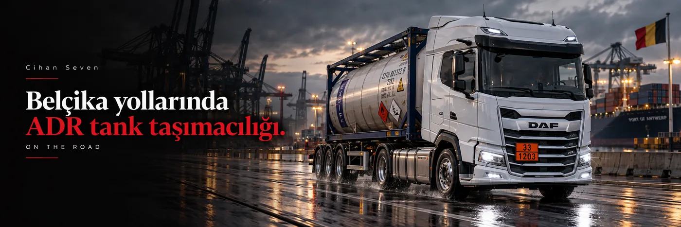 Belçika yollarında ADR tank taşımacılığı — Antwerpen limanında tanker tır